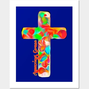 Amazing Grace Cross Posters and Art